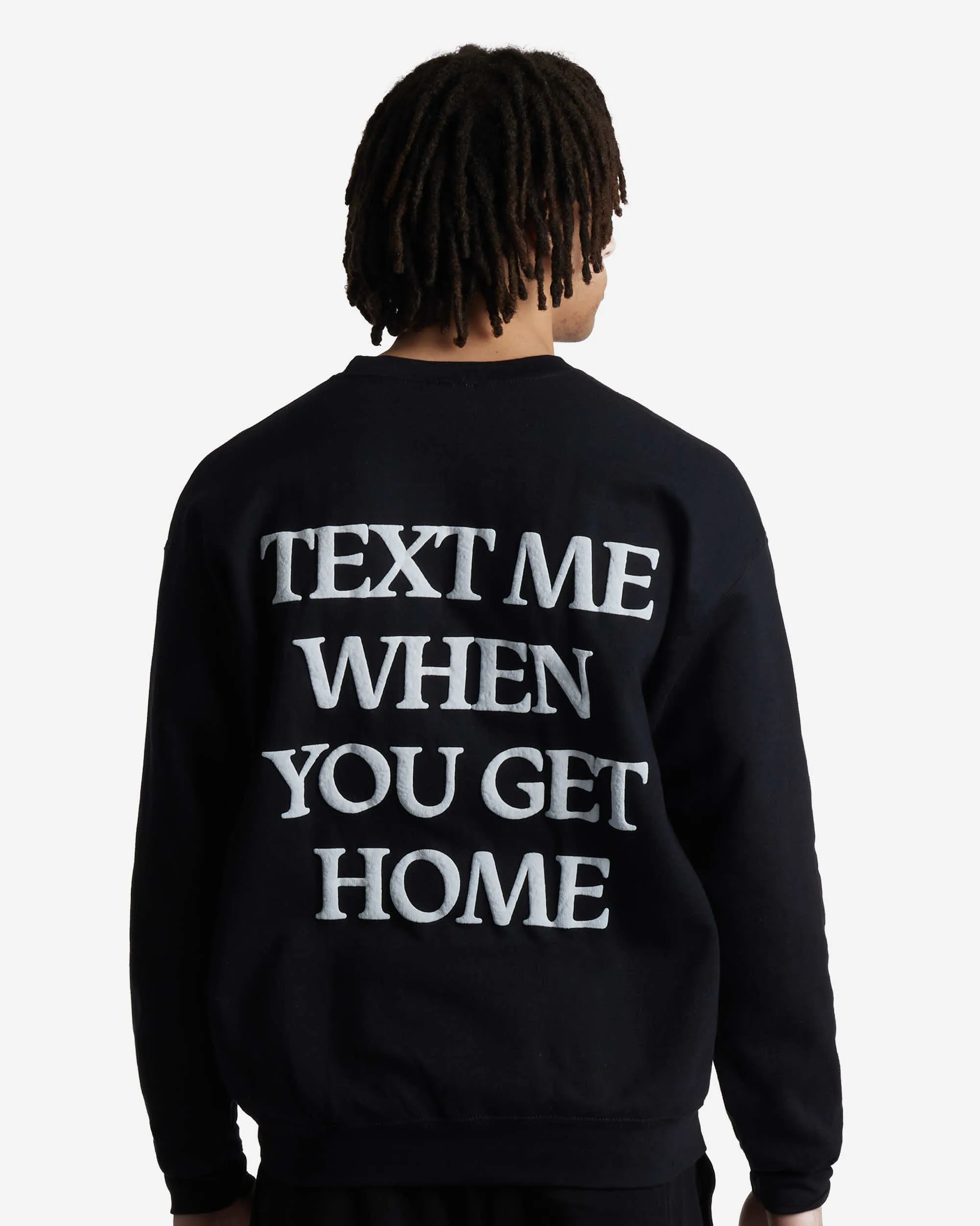 Text Me When You Get Home Crewneck Sweater